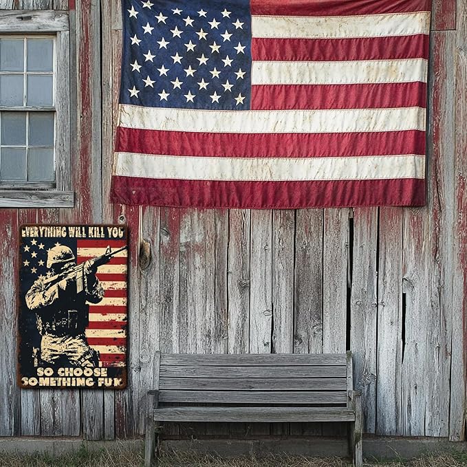 Memorial Day Metal Tin Sign U.S Army Everything Will Kill You So Choose Something Fun Aluminium Sign Veteran Metal Poster 16x12 Inch Home Kitchen Garage Man Cave Coffee Bar Wall Decor