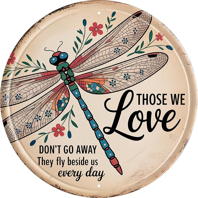 Loved Ones Fly Beside Metal Sign 8x8in Round Memorial Plaque for Garden Wall Decor Sympathy Gift
