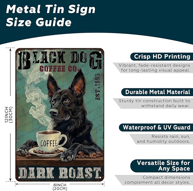 Vintage Black German Shepherd Dog Metal Sign Black German Shepherd Dog Coffee Novelty Metal Poster Home Cafe Kitchen & Bar Bathroom Aluminium Sign Art Wall Decor 12x8 Inch