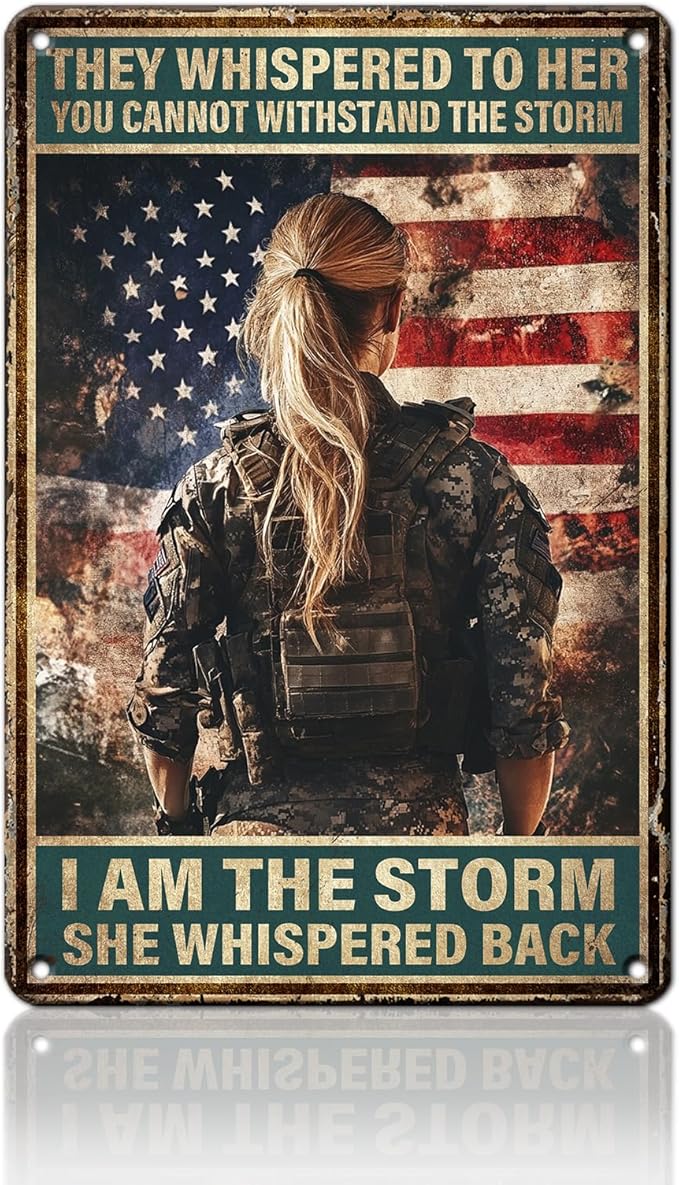 PEACHGARDEN Vintage Female Soldiers Metal Sign Patriotic Veteran Wall Decor I Am the Storm Poster for Soldier Home Living Room Bar Pub Outdoor Decoration 8x12inch