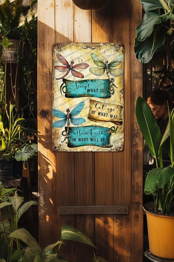 Dragonfly Decorinspirational Metal Vintage Tin Sign Accept What Is Let Go Of What Was Have Faith In What Will Be Room Decoration 16x12 Inch
