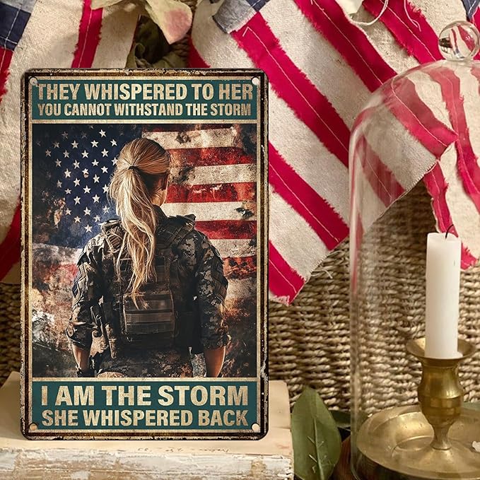 PEACHGARDEN Vintage Female Soldiers Metal Sign Patriotic Veteran Wall Decor I Am the Storm Poster for Soldier Home Living Room Bar Pub Outdoor Decoration 8x12inch