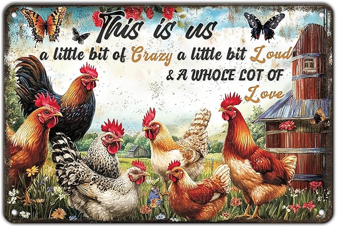 Vintage This Is Us A Little Bit Of Crazy A Little Bit Loud Chicken Metal Sign Chicken Coop Poster Wall Decor Home Garden Outdoor Farmhouse Plaque 12x8 Inch