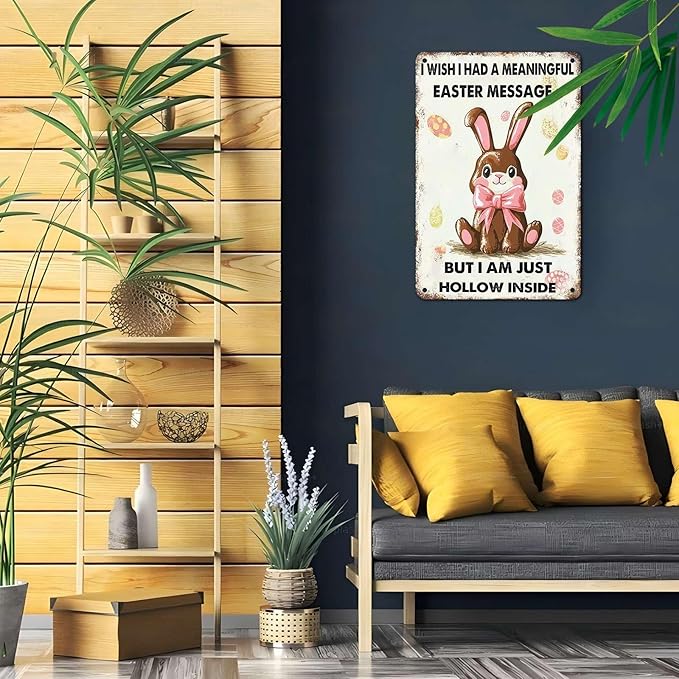 Easter Bunny Rabbit Tin Sign Vintage Easter Metal Tin Sign “Wish I Had A Meaningful But Iam Just Sign 8X12Inch