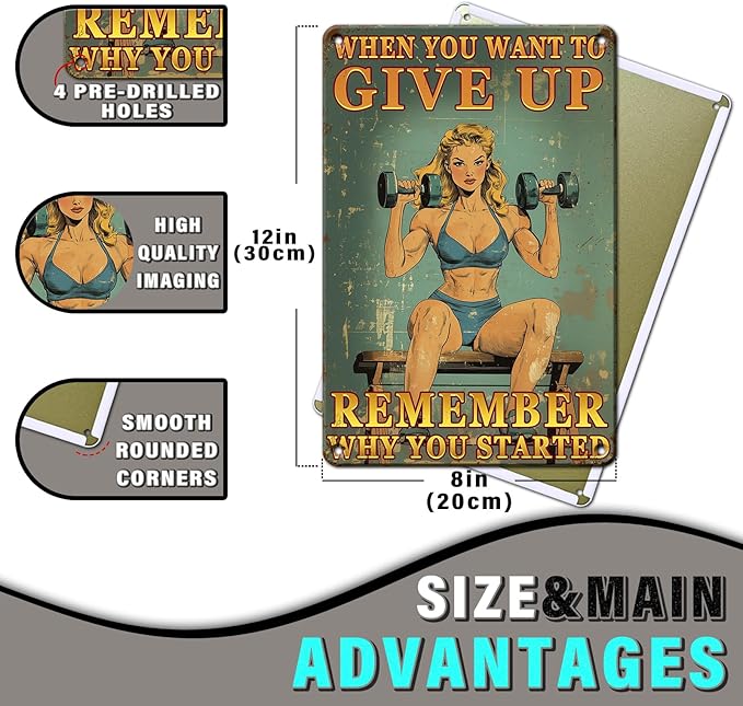 PEACHGARDEN Gym Decor Weightlifting Girl Metal Sign When You Want To Give Up Remember Why You Started Motivational Sign for Gym Workout 8x12inch