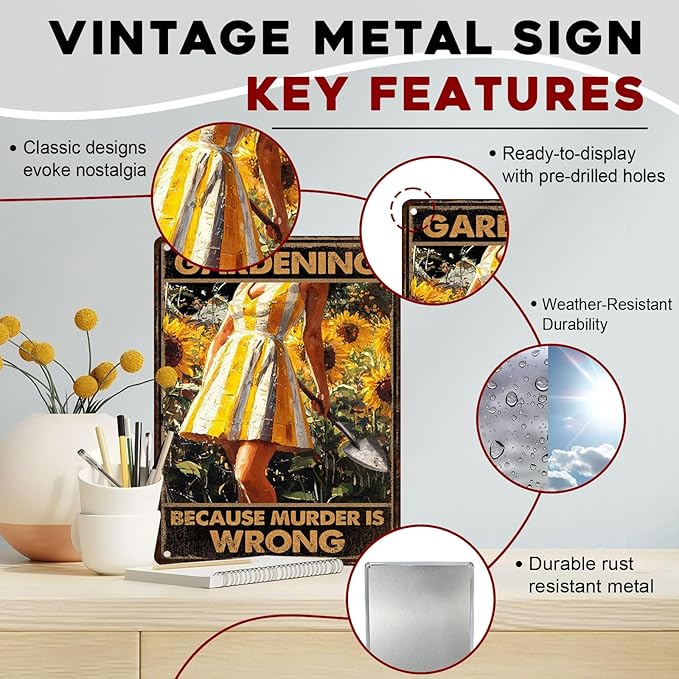 ARTWALLURE Garden Vintage Sign Gardening Because Murder Is Wrong Metal Sign for Garden Yard Backyard Patio Porch Decor 12x16inch