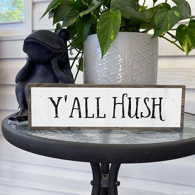 Wood & Metal Southern Sign – Weatherproof Indoor Outdoor Wall Decor – Rustic Charm with "Y’all Hush" – Gift-Wrapped & Ready to Give