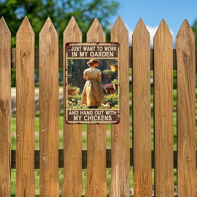 Funny Chicken Signs I Just Want To Work In My Garden And Hang Out With My Chickens Aluminium Sign Metal Chicken Signs Decor Ktichen Farm Are Wall 12x8 Inch Vintage Chicken Signs Metal Poster