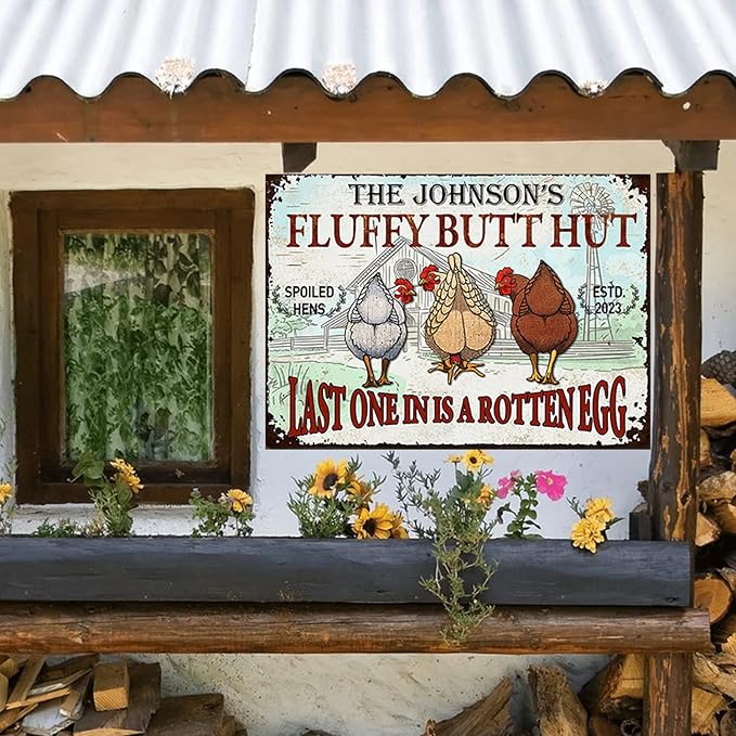Personalized Fluffy Butt Hut Chicken Coop Sign, Custom Farmhouse Metal Sign with Spoiled Hens Wall Art, Funny Backyard Chicken Decor for Coop, Barn, Farm, Rustic Vintage Style DS6
