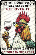 Chicken Sign Metal Tin Sign Funny Chicken Coop Wall Decor Let Me Pour You A Tall Glass Of Get Over It Chicken Decor Sign For Home Cafe Bar Cave Farm Wall Art Decor 12x8 Inch
