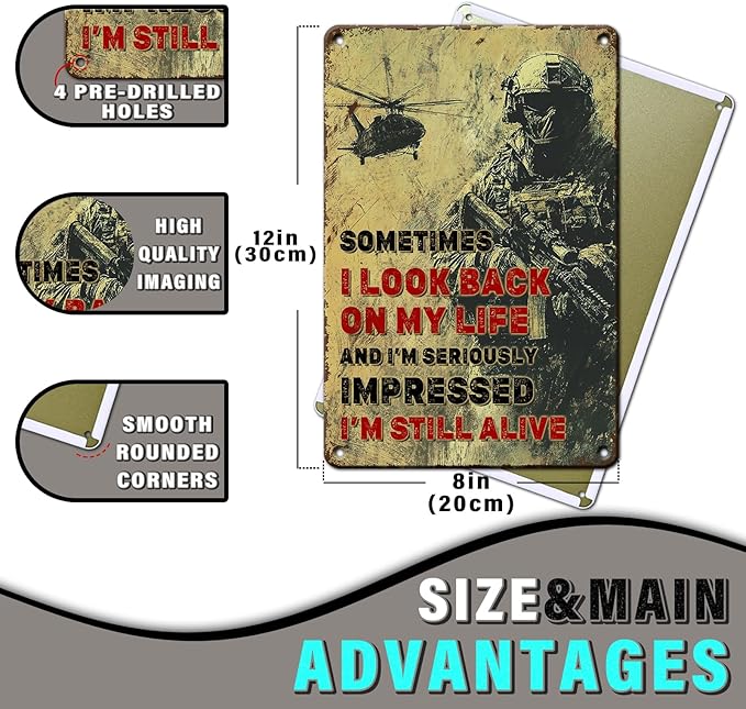 PEACHGARDEN Veteran Soldier Army Retro Metal Tin Sign Sometimes I Look Back On My Life and I'm Seriously Wall Decor Metal Poster Wall Art Poster Anniversary Decor 8x12inch