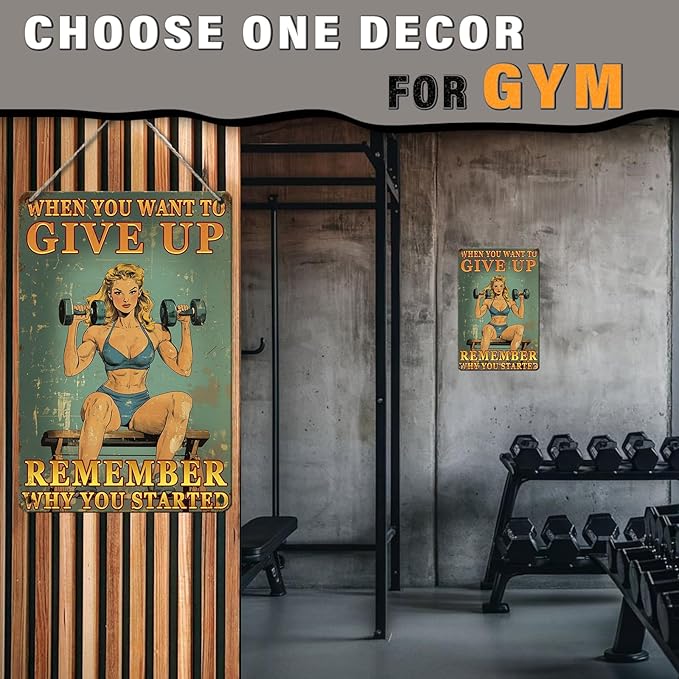 PEACHGARDEN Gym Decor Weightlifting Girl Metal Sign When You Want To Give Up Remember Why You Started Motivational Sign for Gym Workout 8x12inch