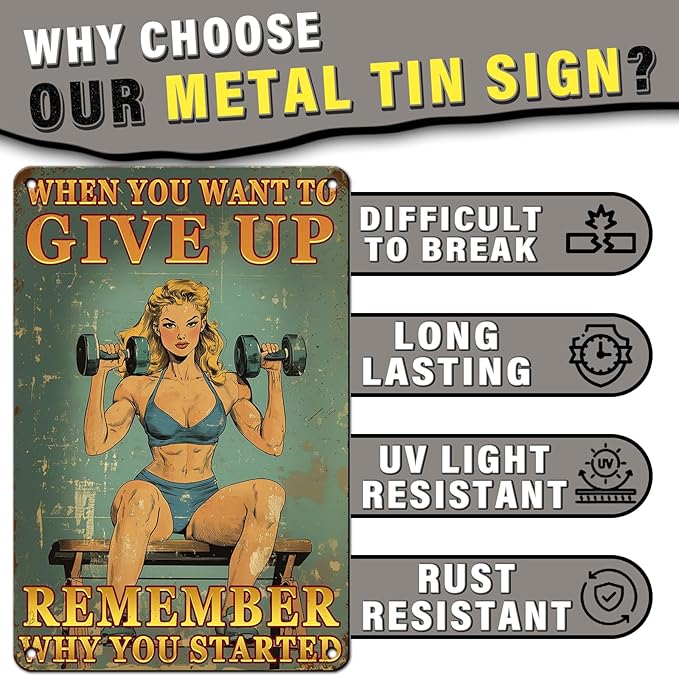 PEACHGARDEN Gym Decor Weightlifting Girl Metal Sign When You Want To Give Up Remember Why You Started Motivational Sign for Gym Workout 8x12inch