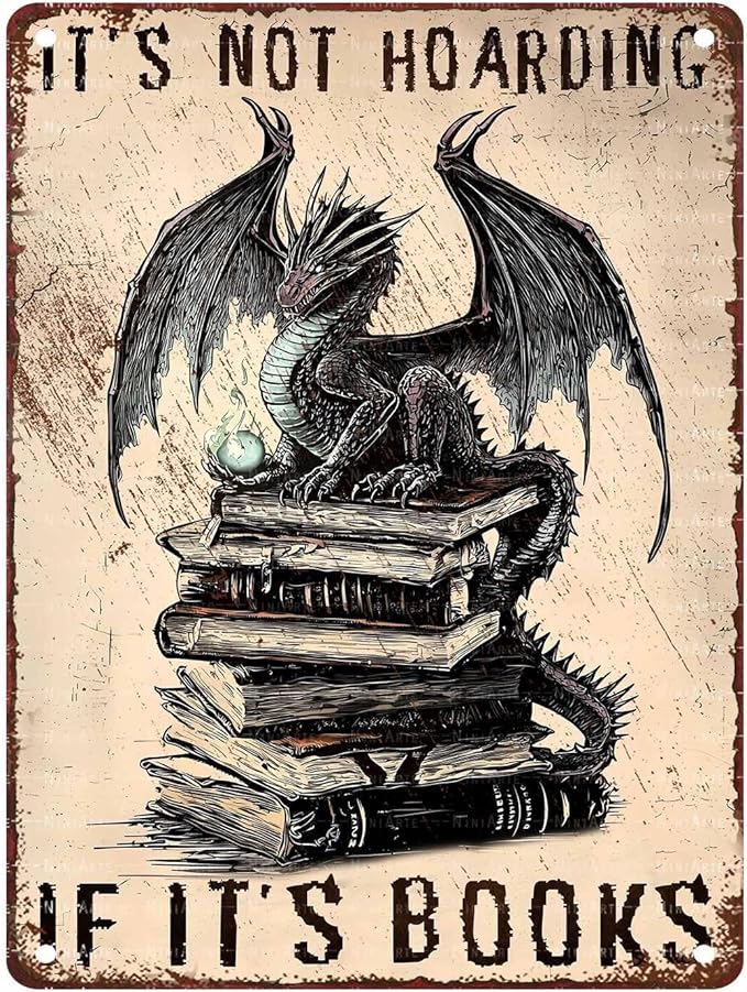 Vintage Dragon Metal Sign It's Not Hoarding If It's Books Sign for Home Cafe Bedroom Library Bookshelf Wall Decor 12X16Inch