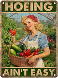 Vintage Garden Tin Sign Hoeing Ain't Easy Retro Gardening Metal Sign Funny Nostalgic Rustic Wall Decor For Home Farmhouse Farm Yard Outdoor Cafe Kitchen 16 * 12In