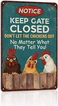 Chicken Coop Accessories Funny Chicken Signs Rooster Decorations Chicken Stuff For Farmhouse Farm Decor - Notice Keep Gate Closed Don't Let The Chickens Out