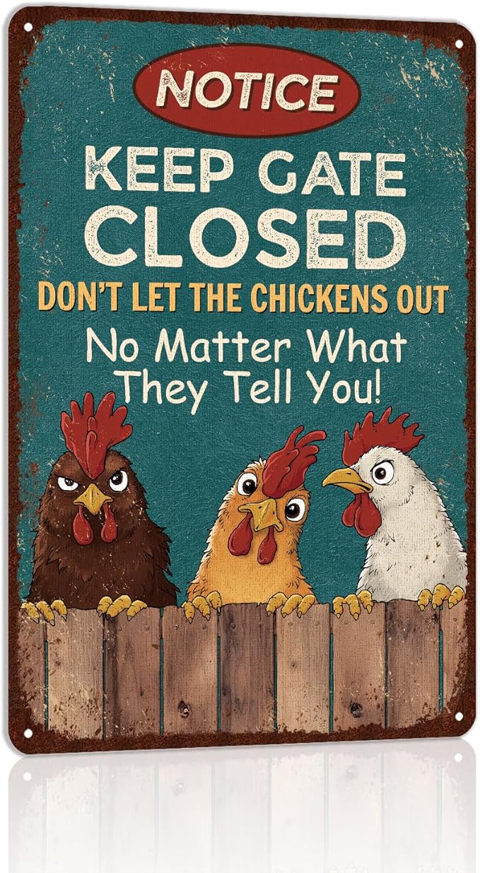 Chicken Coop Accessories Funny Chicken Signs Rooster Decorations Chicken Stuff For Farmhouse Farm Decor - Notice Keep Gate Closed Don't Let The Chickens Out