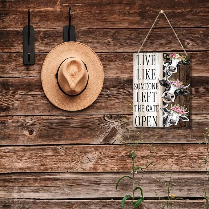 Cow Gifts Sign Live Like Someone Left The Gate Open Sign for Home Farm Cow-Coop Kitchen Garden Yard Country Decor 8x10 Inch