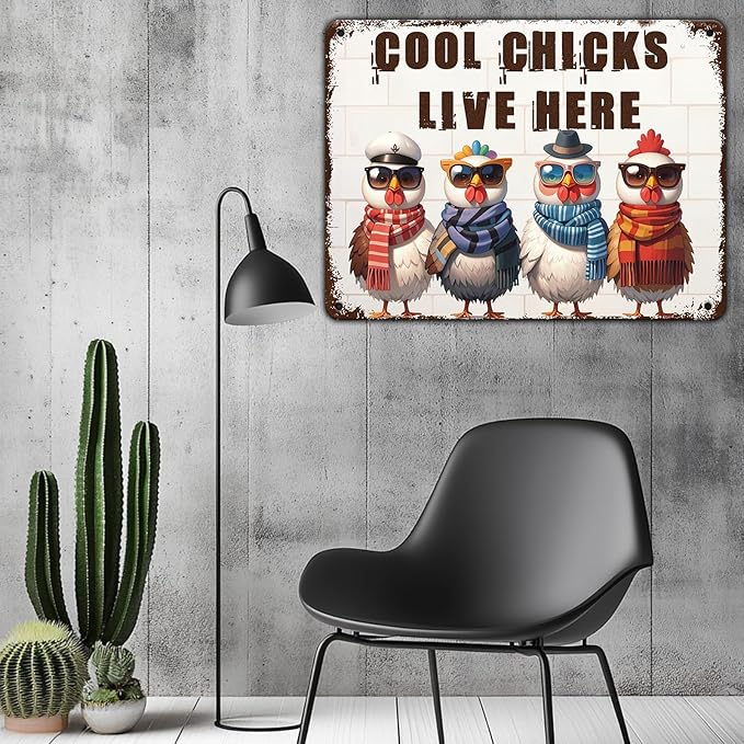 Funny Cool Chicks Live Here Tin Sign Plaque Metal Poster 12x8 Inch Home Kitchen Garden Restaurant Farm Wall Decor