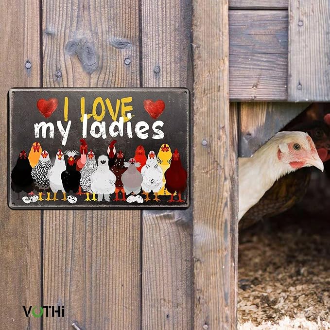 Funny Chicken Coop Signs;I Love My Ladies;Vintage Kitchen Decor for Chicken Owners for Farmhouse Farm Yard Fence Home Kitchen Gardening Outdoor Decor Chicken Signs 8x12 In