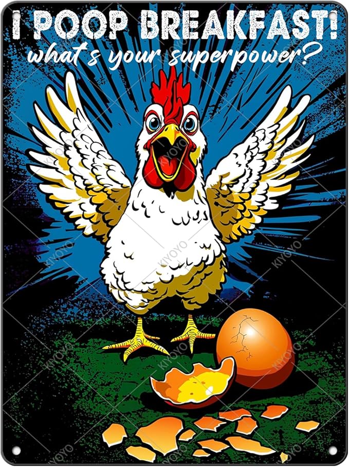 Funny Chicken Decorations for Kitchen Chicken Tin Sign I Poop Breakfast Whats Your Superpower Wall Decor 16x12 Inch