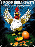 Funny Chicken Decorations for Kitchen Chicken Tin Sign I Poop Breakfast Whats Your Superpower Wall Decor 16x12 Inch