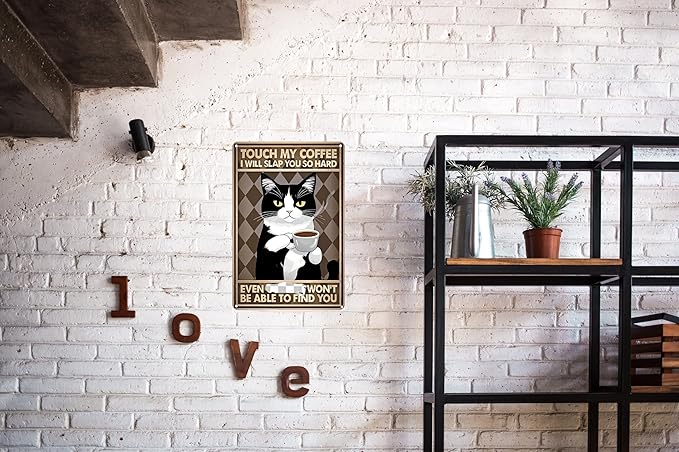 Vintage Coffee Bar Decor Sign – Black and White Cat Metal Wall Art with Humorous and Sarcastic Quote – Funny Tin Sign for Kitchen, Cafe – 8x12 Inch
