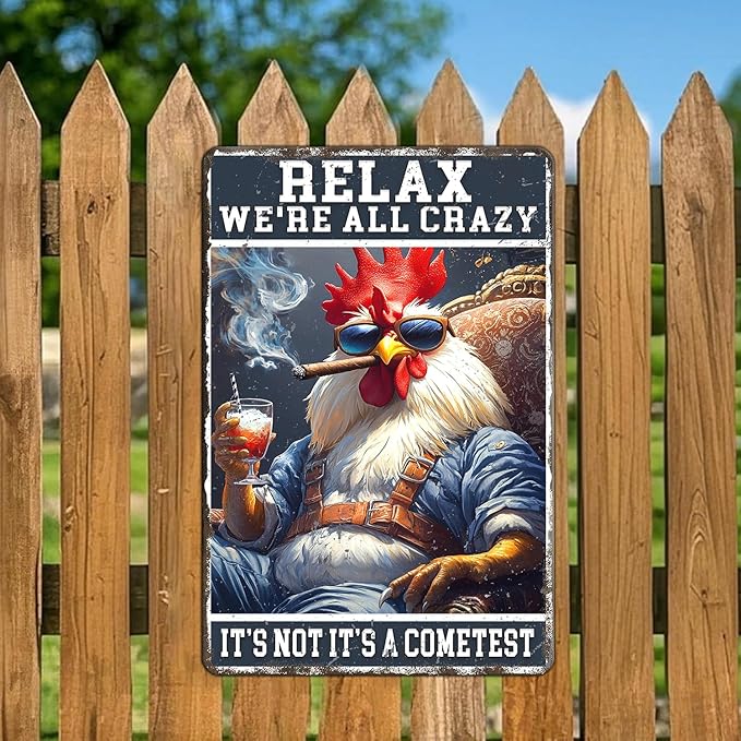 Funny Chicken Signs Relax,We're All Crazy Aluminium Sign Metal Chicken Signs Decor Home Ktichen Farm Are Wall 12x16 Inch Vintage Chicken Signs For Coop Metal Tin Signs Poster
