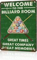 Retro Billiards Tin Sign Welcome to The Billiard Room Vintage Metal Poster great time great company great memories Nostalgic Wall Art Decorations for Home Bar Pub Man cave Shop 16 * 12 In