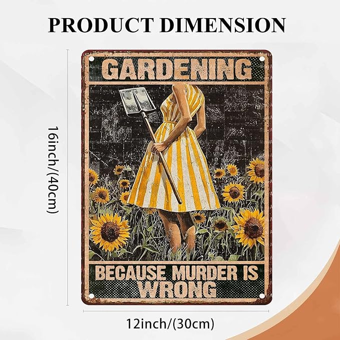 Funny Garden Tin Sign Gardening Because Murder is Wrong Vintage Sign Metal Sign for Farm Decor 12X16Inch