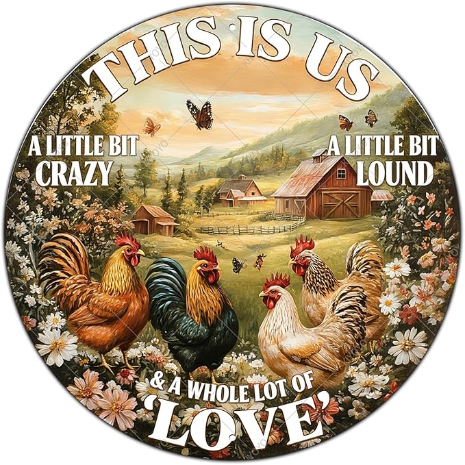Round Vintage Chicken Metal Sign This Is Us A Little Bit Of Crazy A Little Bit Loud Chicken Coop Sign Home Kitchen Coffee Wall Decor Art Poster 8 Inch