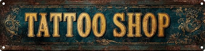 Vintage Tin Tattoo Shop Sign Retro Metal Sign Suitable For Street Shop And Tattoo Shop - Multi-Purpose For Indoor/Outdoor Use Plaque 4x16 Inch