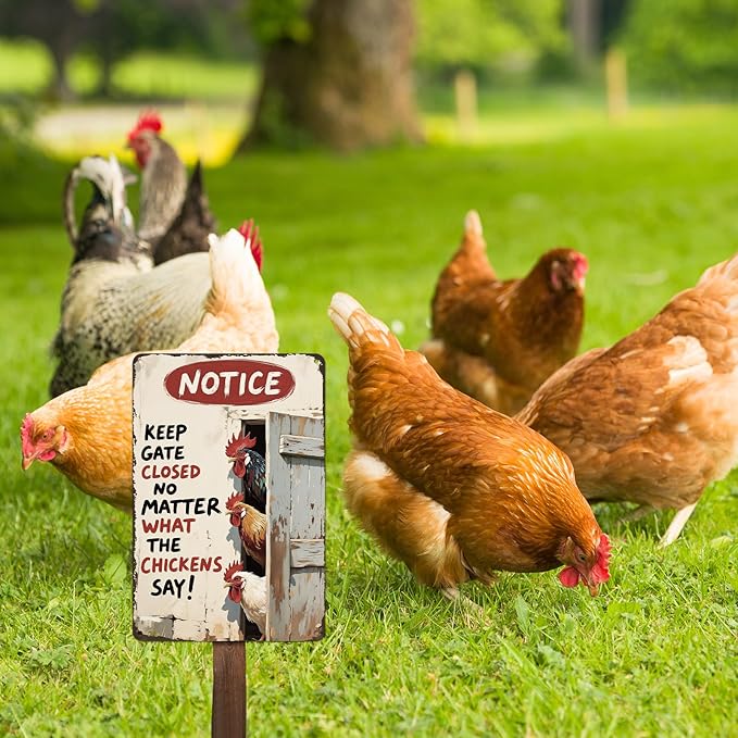 Rustic Chicken Metal Sign - 7.8"x11.9" Aluminum Farm Decor, "Keep Gate Closed No Matter What The Chickens Say"（P167)