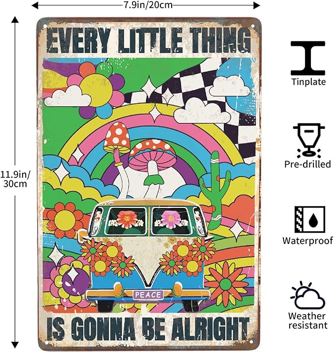 Hippie Bus Every Little Thing Is Gonna Be Alright Vintage Metal Poster Sign Decor-Retro Aluminum Metal Tin Sign for Home Wall Decor, Garden, Bedroom, Signs Gift,12''x 8''