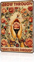 Vintage Flowers Tin Sign Grow Through What You Go Through Retro Garden Metal Sign Nostalgic Inspirational Wall Decor For Home Garden Plaque Yard Patio Porch Farmhouse Cafe Bar 12 * 8 In