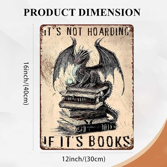 Vintage Dragon Metal Sign It's Not Hoarding If It's Books Sign for Home Cafe Bedroom Library Bookshelf Wall Decor 12X16Inch