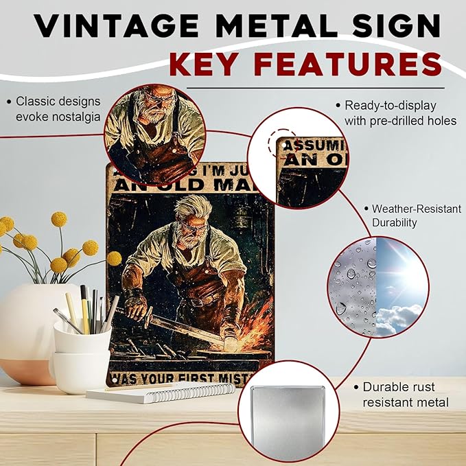 Blacksmith Old Man Vintage Metal Sign Rustic Wall Decor Retro Tin Plaque Assuming Im Just an Old Man Was Your First Mistake Wall Art 12x16inch