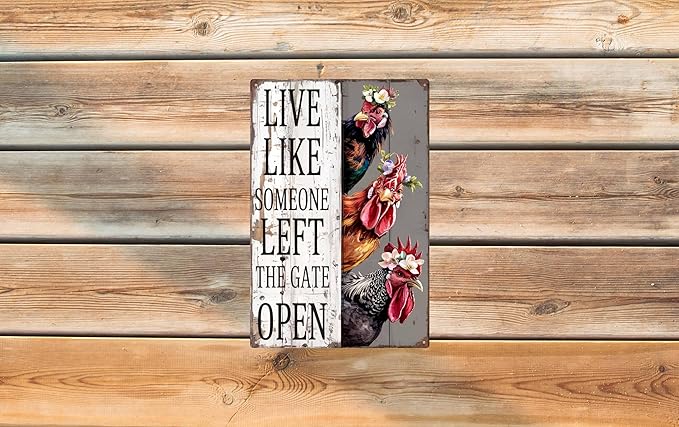 Chiken Gifts Vintage Chicken Decor Sign Live Like Someone Left The Gate Open Tin Sign for Home Chicken Coop Farm Fence Kitchen Bathroom Bedroom Wall Decor 8x12 in