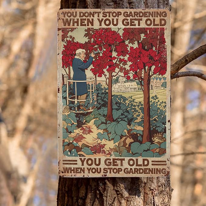 Don't Stop Gardening When You're Old Vintage Metal Poster Garden Sign Decorative Outdoor-Retro Aluminum Metal Tin Sign Wall Decor Art Gift for Home Outside Farm Garden Garage Outdoor, 12''x 8''