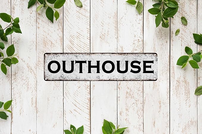 Outhouse Metal Sign 4x16in Rustic Bathroom Plaque for Cabin Yard House Toilet Wall Funny Home Farm Decor