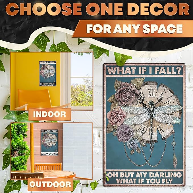 Tin Signs Vintage Retro Dragonfly Wall Art - Metal Signs Vintage Tin Wall Art, 11.81x7.87" Size Steampunk Decor for Home - What If I Fall What If You Fly, Durable and Long-Lasting Sign, Easy to Setup