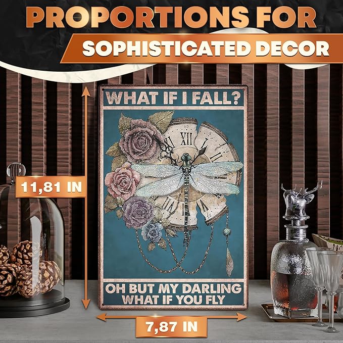 Tin Signs Vintage Retro Dragonfly Wall Art - Metal Signs Vintage Tin Wall Art, 11.81x7.87" Size Steampunk Decor for Home - What If I Fall What If You Fly, Durable and Long-Lasting Sign, Easy to Setup