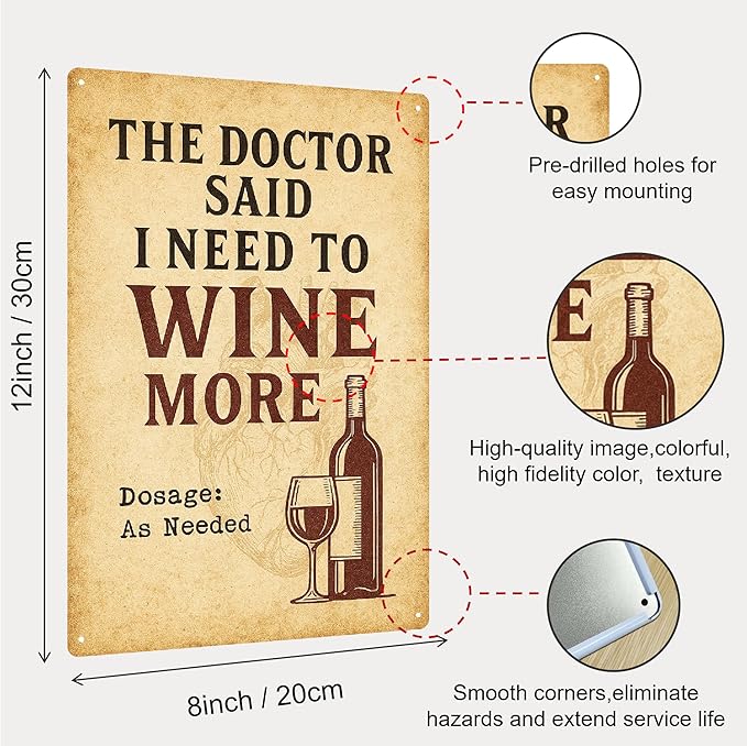 Wine Signs for Home Decor, Metal Bar Signs for Home Bar, "Doctor Said I Need to Wine More" Sign, Metal Wall Art for Kitchen,Vintage Bar Gifts for Women-8x12 Inch