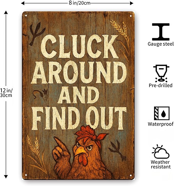 Metal Chicken Coop Signs, Outdoor Funny Yard Decorations, “Cluck Around and Find Out” Sign for Farmhouse Wall Decor, Gifts for Chicken Lovers Women – 8x12 Inch