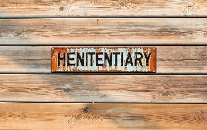 Vintage Tin Henitentiary Sign Retro Metal Sign Suitable For Home Street Shop Garage Bar Farm Garden - Multi-Purpose Metal Sign For Indoor/Outdoor Use Plaque 4x16 Inch