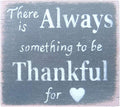 Farmisms 3x3 Inspirational Wooden Rustic Country Signs for Country Farm Living –There is Always Something to be Thankful for