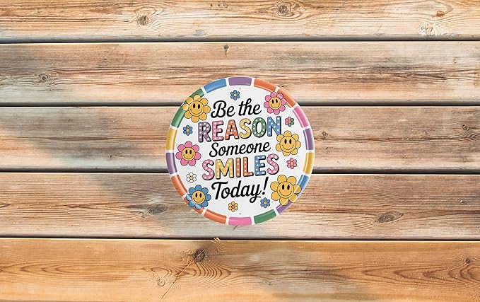 AWISZZZ Be Reason Smile Metal Sign 8x8in Round Inspirational Plaque for Office Wall Decor Kindness Gift