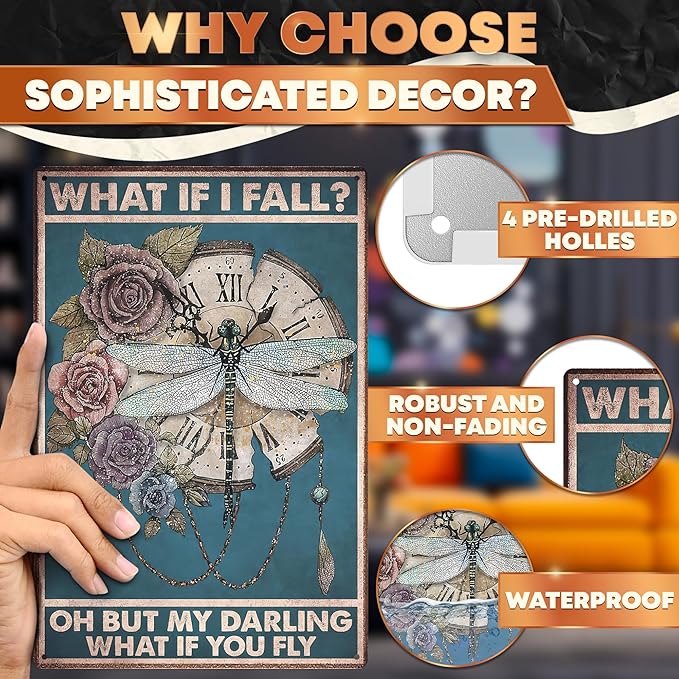 Tin Signs Vintage Retro Dragonfly Wall Art - Metal Signs Vintage Tin Wall Art, 11.81x7.87" Size Steampunk Decor for Home - What If I Fall What If You Fly, Durable and Long-Lasting Sign, Easy to Setup